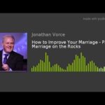 How to Improve Your Marriage – Part 5 Marriage on the Rocks
