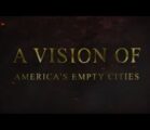 A Vision of America’s Empty Cities
