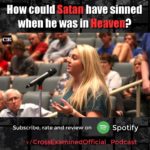 There are several questions about sin, Satan and Heaven in…