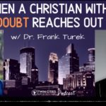 New podcast! Frank Turek responds to a “deconstructing Christian” about…