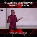 [NEW ? VIDEO] Name one place where Jesus unequivocally claims…