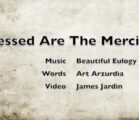 Blessed are the merciful~Beautiful Eulogy.