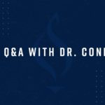Q&A with Dr. Conn
