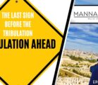 THE LAST SIGN BEFORE THE TRIBULATION | EPISODE 1015