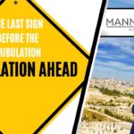 THE LAST SIGN BEFORE THE TRIBULATION | EPISODE 1015