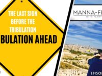 THE LAST SIGN BEFORE THE TRIBULATION | EPISODE 1015