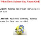 Critics often claim that science has disproved God’s existence. Sometimes,…