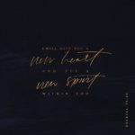 A new heart also will I give you, and a…