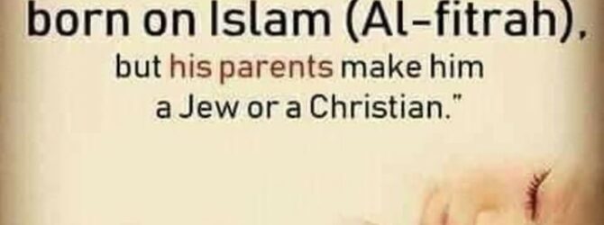 Muslims. Do you actually believe this?? Every child is born…