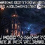 2 Cor. 11:13-15 13 They are false apostles, lying workers….