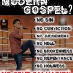 This is the gospel preached by the False Apostate Church,…