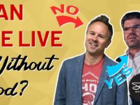 Can We Live Without God? No Way! VIDEO reflection on…