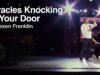 Miracles Are Knocking At Your Door | Jentezen Franklin