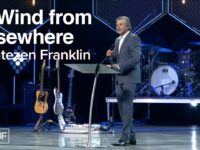 A Wind From Elsewhere | Jentezen Franklin