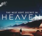 Heaven’s Best Kept Secret | Episode 1027