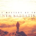 The Mystery of the Heavenly Sabbatismos | Episode 1026