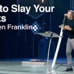 How to Slay Your Giants | Jentezen Franklin