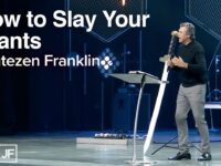 How to Slay Your Giants | Jentezen Franklin