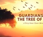 Perry Classics | Guardians of the Tree of Life