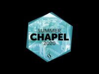 Summer Chapel with LeeU Worship // June 28, 2020