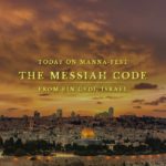 The Messiah Code from Ein Gedi, Israel | Program # 1033