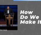 How Do We Make It? | Kelvin Page