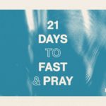 It’s Time For A Turnaround! | 21 Days of Fasting and Prayer | Day 1