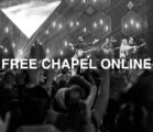 LIVE Free Chapel Online