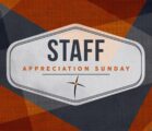 Staff Appreciation Sunday