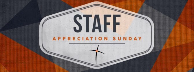 Staff Appreciation Sunday