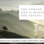 The Coming War of Gog & Magog and the Ezekiel File | Episode 1036