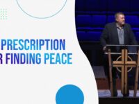 A Prescription For Finding Peace | Pastor Kelvin Page