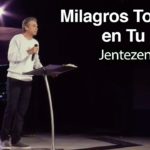 Milagros Tocando en Tu Puerta | Jentezen Franklin