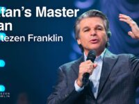 Satan’s Master Plan | Jentezen Franklin