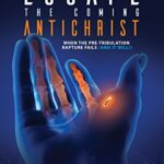 The antichrist will be satan himself disguised as Christ. When…