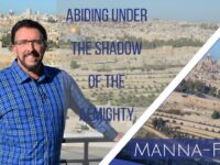 Abiding Under the Shadow of the Almighty | Episode 838