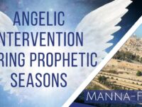 Angelic Intervention During Prophetic Seasons| Episode 875