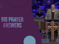 Big Prayer Answers | Pastor Kelvin Page