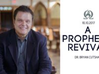 Bryan Cutshall | A Prophet’s Revival | 10/10/2017