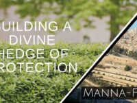 Building A Divine Hedge of Protection | Episode 888