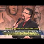 Cain’s Blood at the Church’s Door – PART 2