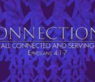 Connections –  Connected and Serving