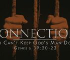 Connections  –  You Can’t Keep God’s Man Down