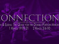 Connectons – The Quest For a Double Portion Anointing