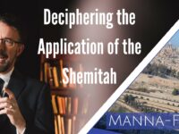 Deciphering the Application of the Shemitah | Episode 860