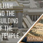Elijah and The Rebuilding of The 3rd Temple | Episode 901
