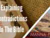 Explaining Contradictions In The Bible | Episode 857