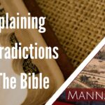 Explaining Contradictions In The Bible | Episode 857