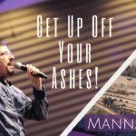 Get Up Off Your Ashes! | Episode 851