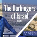 Harbingers of Israel- Part 3 | Episode 869